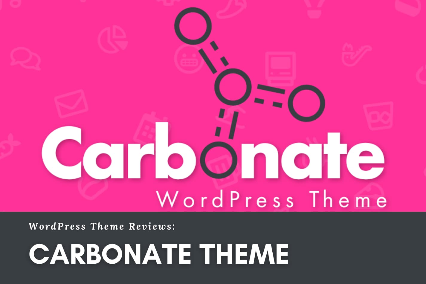 The fastest theme in WordPress - carbonate theme review