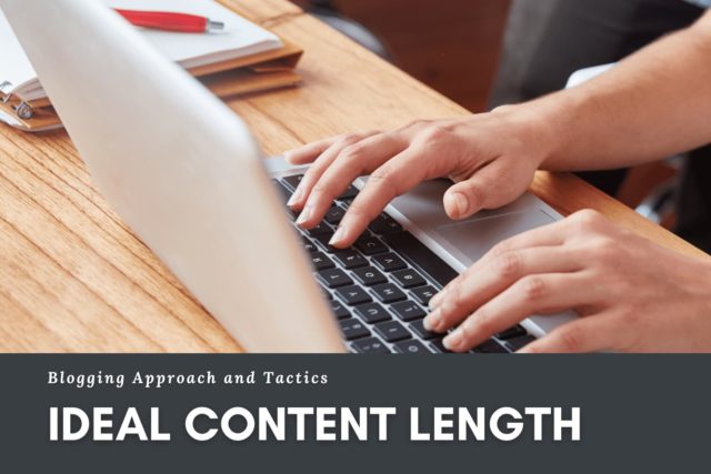 writing content on a macbook - what is the ideal blog post length