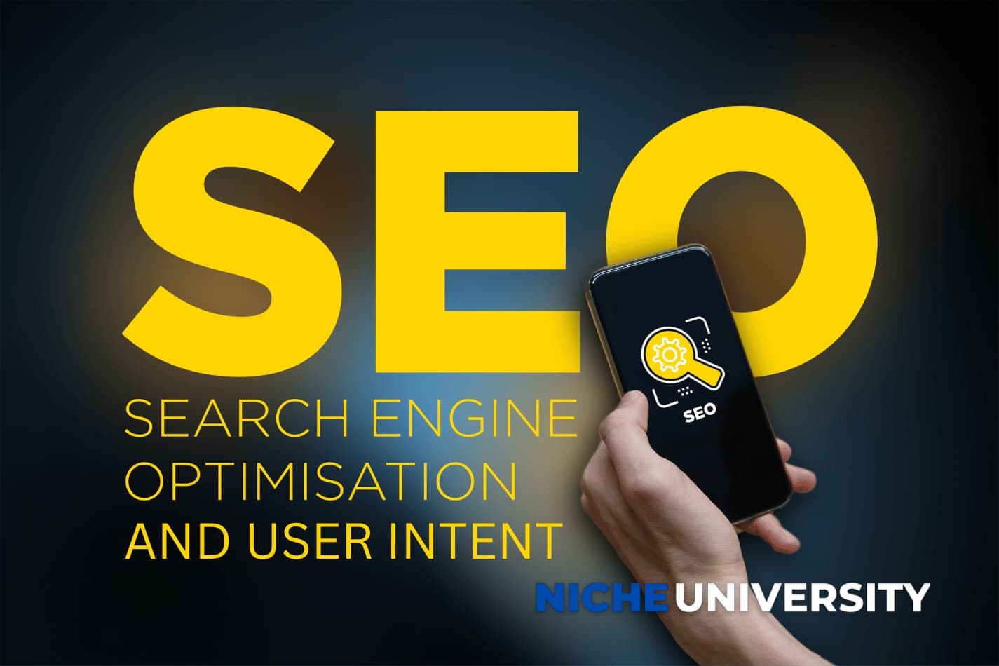 SEO and User Intent in search in yellow wording