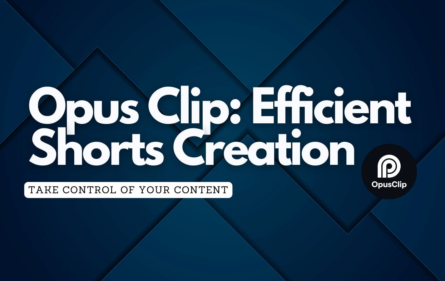 Opus Clip Review: Repurpose Long-Form Content Into Shorts and TikToks