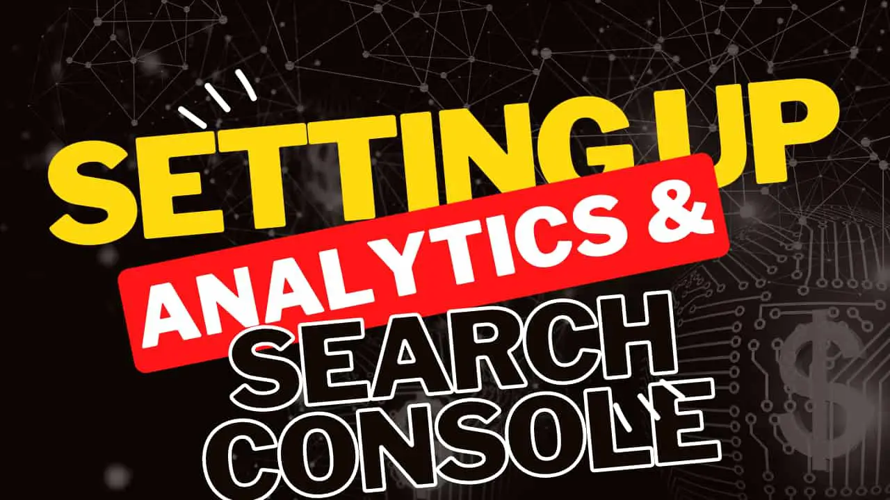 Setup Analytics And Search Console